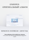 ENHYPEN ROMANCE: DAYDREAM Альбом | JAPAN Ver Официальный K-pop альбом